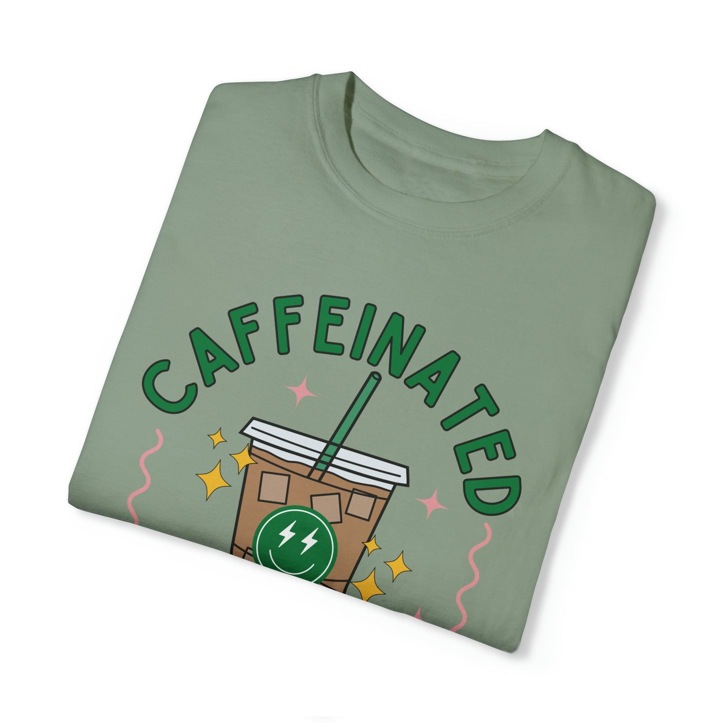 Caffeinated and Thriving T-Shirt