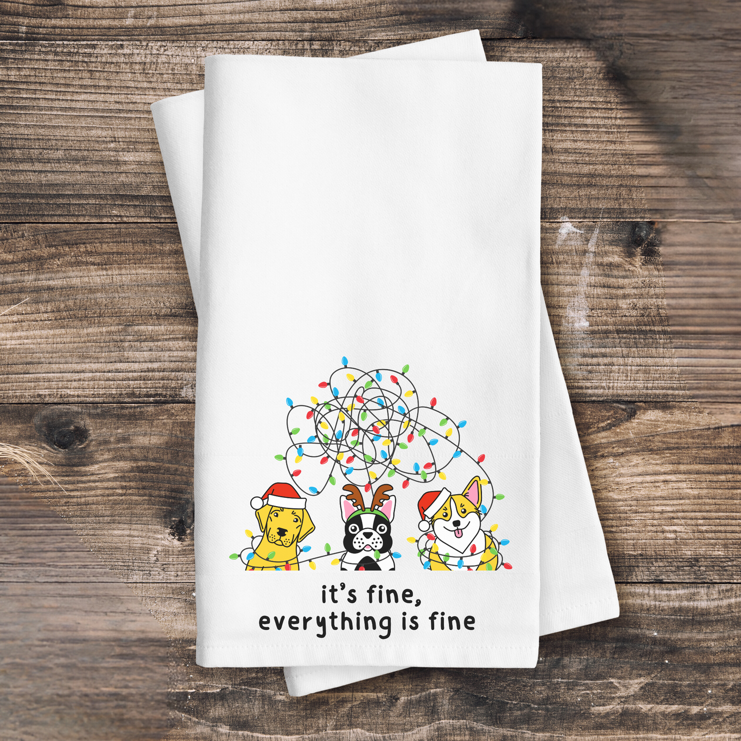 Everything is Fine Christmas Hostess Towel, Holiday Tea Towel