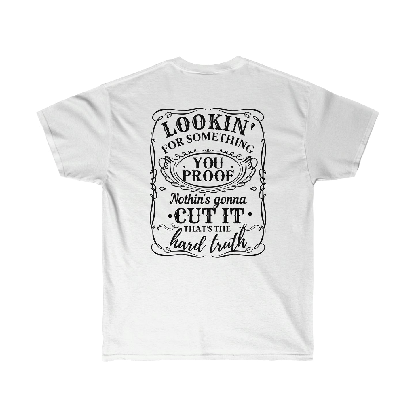 Inspired You Proof Whiskey Label T-Shirt, Country Music Concert Tee