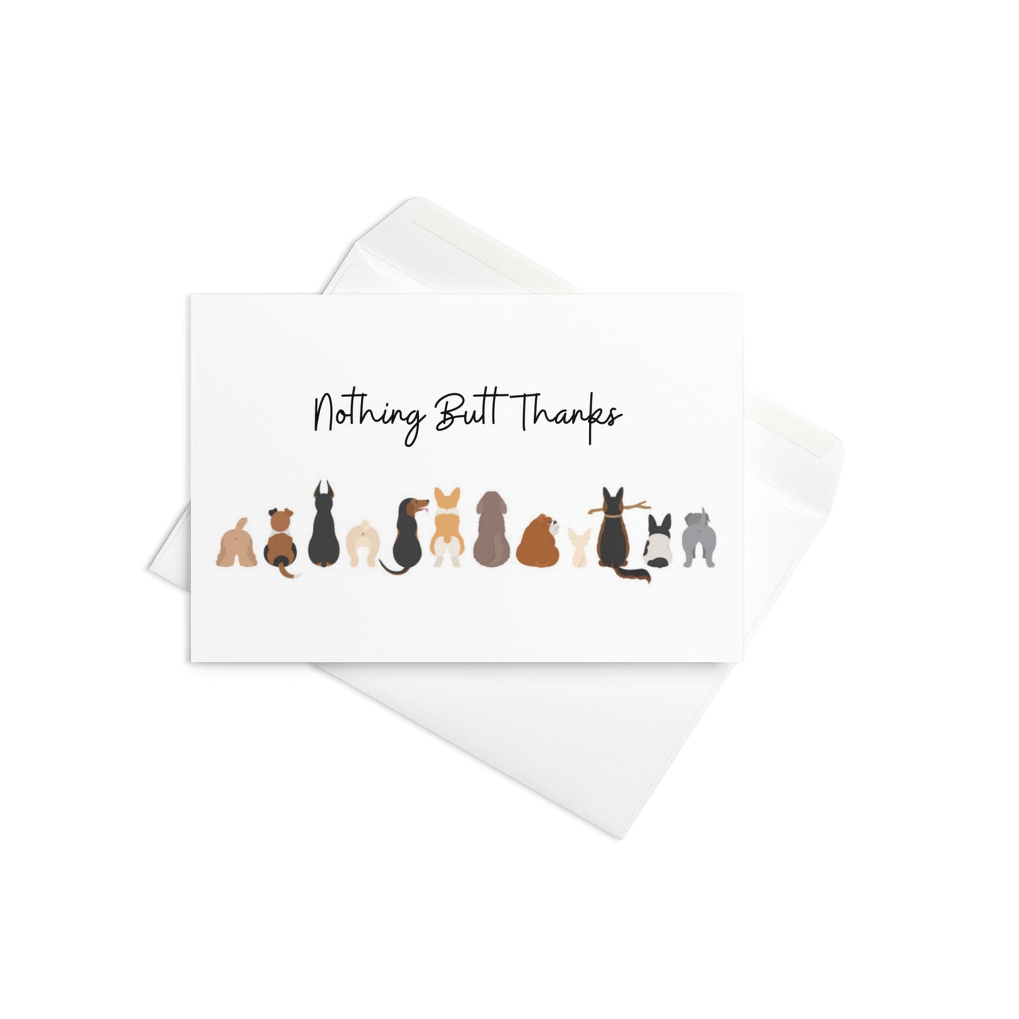 Nothing Butt Thanks Greeting Card, Cute Dog Lover Thank You Card